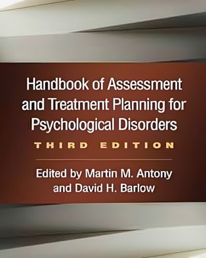 Handbook of Assessment and Treatment Planning for Psychological Disorders – 3rd Edition