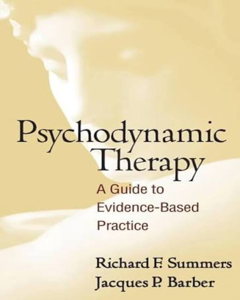 Psychodynamic Therapy: A Guide to Evidence-Based Practice