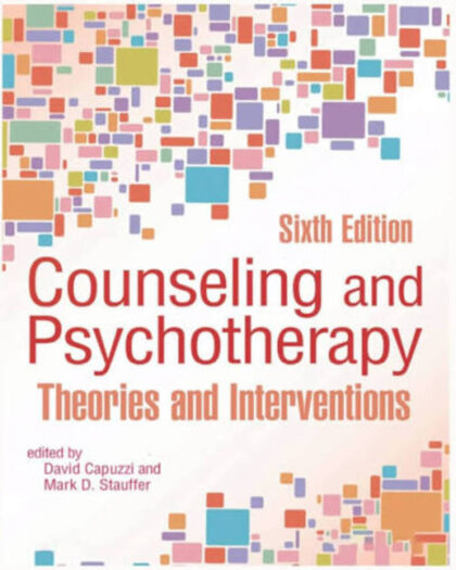 Counseling and Psychotherapy: Theories and Interventions (6th Edition)