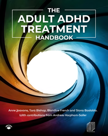 The Adult ADHD Treatment Handbook