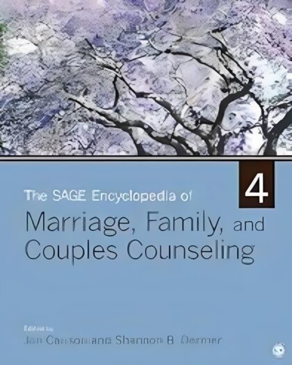 The SAGE Encyclopedia of Marriage, Family, and Couples Counseling