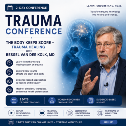 2-Day: Trauma Conference: The Body Keeps Score-Trauma Healing with Bessel van der Kolk, MD – Bessel Van der Kolk